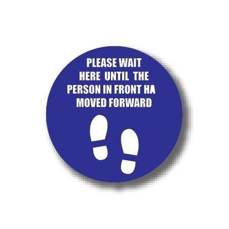 Ergomat 12in CIRCLE SIGNS Please Wait Here Until The Person In Front Has Moved Forward DSV-SIGN 144 #6329 -UEN